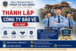 Thành lập công ty bảo vệ tại Huế