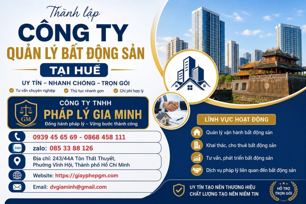 Thành lập công ty quản lý bất động sản tại Huế – Xây hệ thống vận hành tài sản chuyên nghiệp 1 Thành lập công ty quản lý bất động sản tại Huế