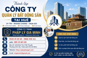 Thành lập công ty quản lý bất động sản tại Huế