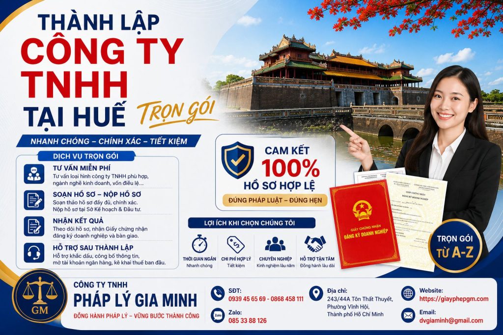 Thành lập công ty TNHH tại Huế trọn gói – Hoàn thiện hồ sơ, an tâm khởi nghiệp 1 Thành lập công ty TNHH tại Huế trọn gói